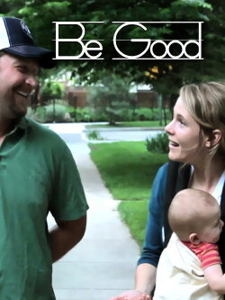 Be Good (2012) Be Good (2012)