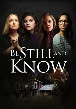 Be Still And Know (2019) Be Still And Know (2019)