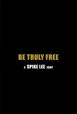 Be Truly Free (2017) Be Truly Free (2017)
