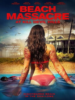 Beach Massacre at Kill Devil Hills (2016) Beach Massacre at Kill Devil Hills (2016)