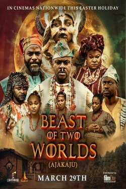 Beast Of Two Worlds (Ajakaju) (2024) Beast Of Two Worlds (Ajakaju) (2024)