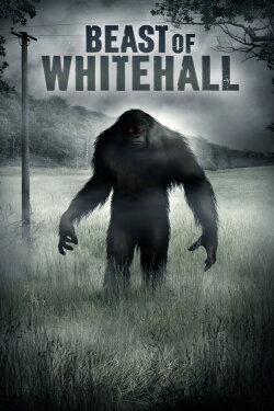 Beast of Whitehall (2016) Beast of Whitehall (2016)