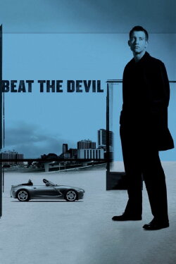 Beat the Devil (2002) Beat the Devil (2002)