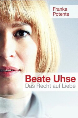 Beate Uhse - das Recht auf Liebe (2011) Beate Uhse - das Recht auf Liebe (2011)