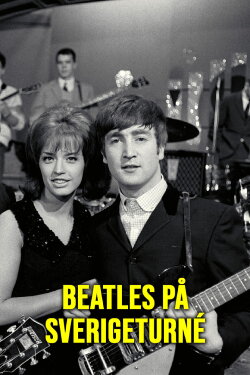 Beatles på Sverigeturné (2014) Beatles på Sverigeturné (2014)