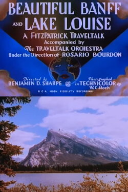 Beautiful Banff and Lake Louise (1935) Beautiful Banff and Lake Louise (1935)