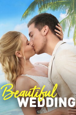 Beautiful Wedding (2024) Beautiful Wedding (2024)
