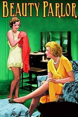 Beauty Parlor (1932) Beauty Parlor (1932)