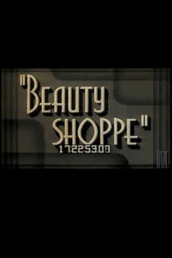 Beauty Shoppe (1936) Beauty Shoppe (1936)