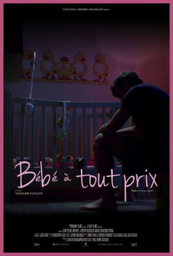 Bébé À Tout Prix (2014) Bébé À Tout Prix (2014)