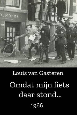 Because My Bike Was There... (1966) Because My Bike Was There... (1966)