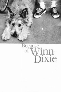 Because of Winn-Dixie (2005) Because of Winn-Dixie (2005)