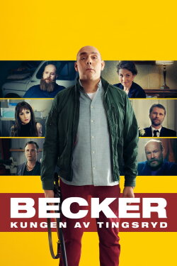 Becker - Kungen av Tingsryd (2017) Becker - Kungen av Tingsryd (2017)