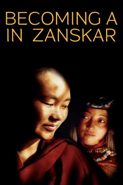 Becoming a Woman in Zanskar (2007) Becoming a Woman in Zanskar (2007)