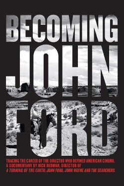 Becoming John Ford (2007) Becoming John Ford (2007)