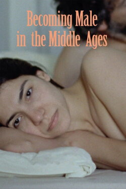 Becoming Male in the Middle Ages (2022) Becoming Male in the Middle Ages (2022)
