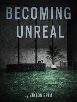Becoming Unreal (2024)