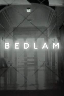 Bedlam (2019) Bedlam (2019)