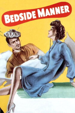 Bedside Manner (1945) Bedside Manner (1945)