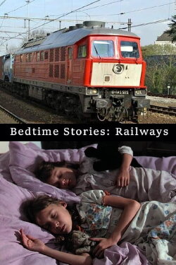 Bedtime Stories: Railways (1977) Bedtime Stories: Railways (1977)