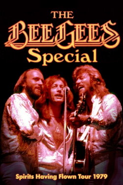 Bee Gees: Spirits Having Flown Special (1979) Bee Gees: Spirits Having Flown Special (1979)