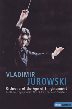 Beethoven Symphonies Nos. 4 & 7; Coriolan Overture (2010) Beethoven Symphonies Nos. 4 & 7; Coriolan Overture (2010)