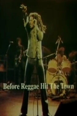 Before Reggae Hit The Town (1990)