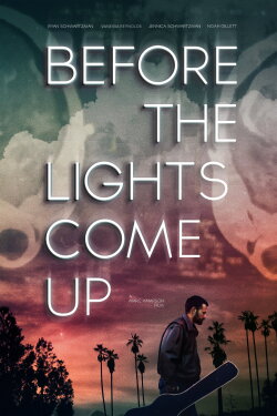 Before the Lights Come Up (2013) Before the Lights Come Up (2013)
