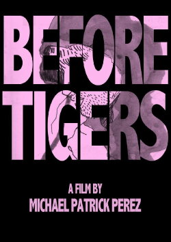 Before Tigers (2012)
