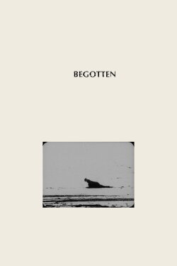 Begotten (1991) Begotten (1991)