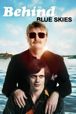 Behind Blue Skies (2010) Behind Blue Skies (2010)