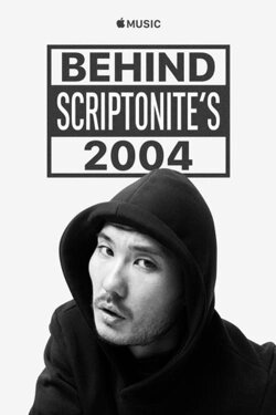 Behind Scriptonite's 2004 (2020)