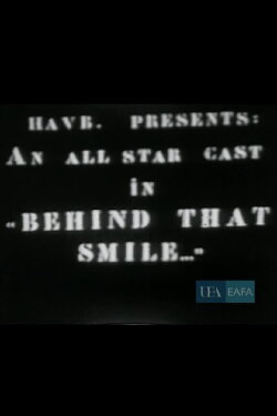 Behind That Smile (1932) Behind That Smile (1932)