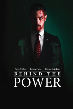 Behind the Power (2013) Behind the Power (2013)