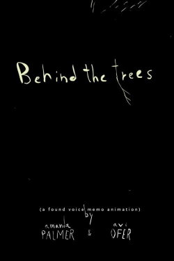 Behind the Trees (2015)