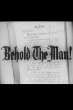 Behold the Man! (1951) Behold the Man! (1951)