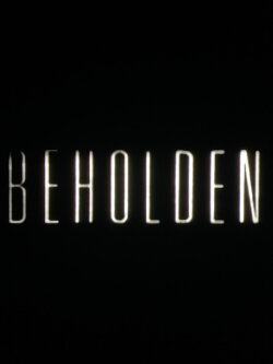 Beholden (2004)