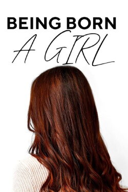 Being Born a Girl (2021) Being Born a Girl (2021)