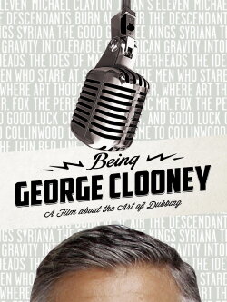 Being George Clooney (2016) Being George Clooney (2016)