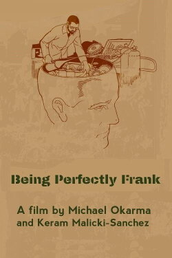 Being Perfectly Frank (2020) Being Perfectly Frank (2020)