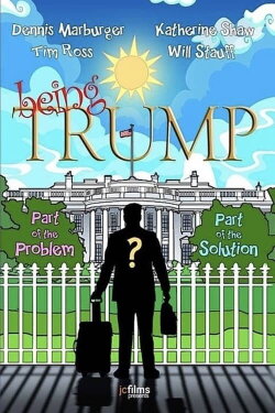 Being Trump (2020) Being Trump (2020)