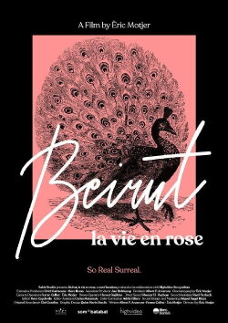 Beirut, la vie en rose (2019) Beirut, la vie en rose (2019)