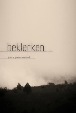 Beklerken (2010)