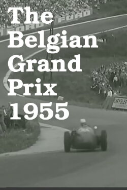 Belgian Grand Prix 1955 (1955) Belgian Grand Prix 1955 (1955)