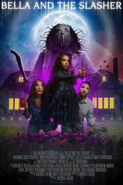 Bella and the Slasher (2020) Bella and the Slasher (2020)