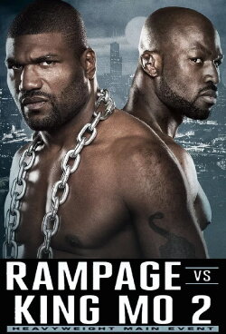 Bellator 175: Rampage vs. King Mo 2 (2017) Bellator 175: Rampage vs. King Mo 2 (2017)