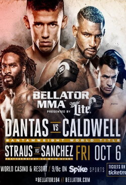 Bellator 184: Dantas vs. Caldwell (2017) Bellator 184: Dantas vs. Caldwell (2017)