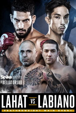 Bellator 188: Lahat vs. Labiano (2017) Bellator 188: Lahat vs. Labiano (2017)