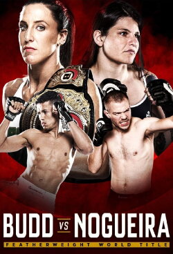Bellator 202: Budd vs. Nogueira (2018) Bellator 202: Budd vs. Nogueira (2018)
