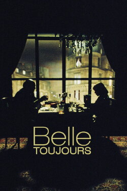 Belle Toujours (2006) Belle Toujours (2006)
